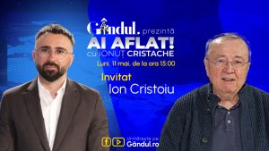 Ai Aflat! cu Ionuț Cristache: Emisiune Nouă pe Gândul